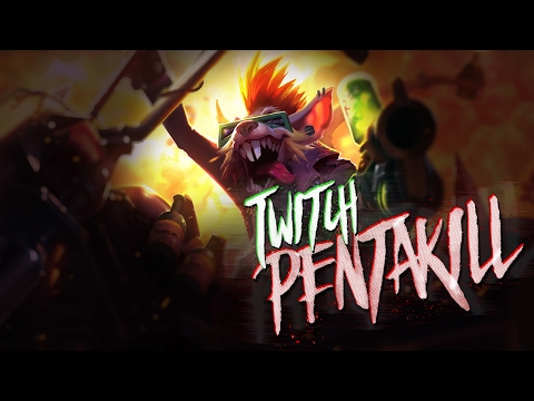 TWITCH PENTAKILL (League of Legends)