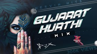 DJ-X Gujarat Kurthi Mix - Hervin (TIK TOK Trending