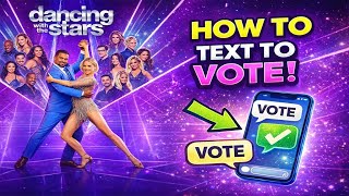 How to Text Vote on Dancing With the Stars (Fast & Easy 2026 Guide)