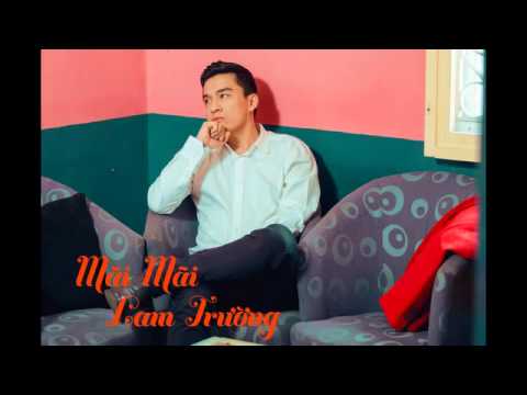 [Audio] 2. Mãi Mãi  -Lam Trường