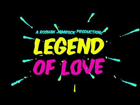 RUFF - LEGEND OF LOVE ft. Roshan Jamrock (Official Lyric Video)