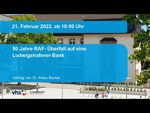 50 Jahre RAF-Überfall auf eine Ludwigshafener Bank