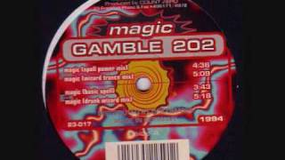 Gamble 202 - Magic (Wizard Trance Mix) CLASSIC 1994