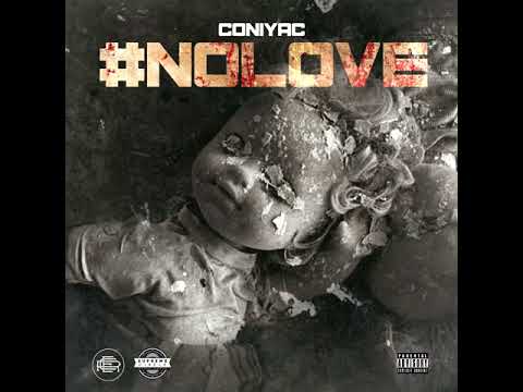 Coniyac - NoLove (Official Audio)