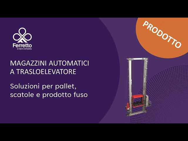 AS/RS - Magazzini automatici a trasloelevatore