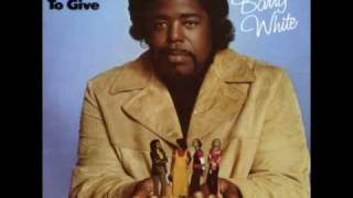 Barry White - I&#39;ve Got So Much to Give (1973) - 04. I&#39;ve Got So Much to Give