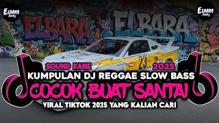 Download lagu KUMPULAN DJ REGGAE SANTAI FULL BASS 🔥 DJ CAMPURAN REGGAE SLOW TERBARU VIRAL TIK TOK🎵 mp3 Download lagu KUMPULAN DJ REGGAE SANTAI FULL BASS 🔥 DJ CAMPURAN REGGAE SLOW TERBARU VIRAL TIK TOK🎵 mp3