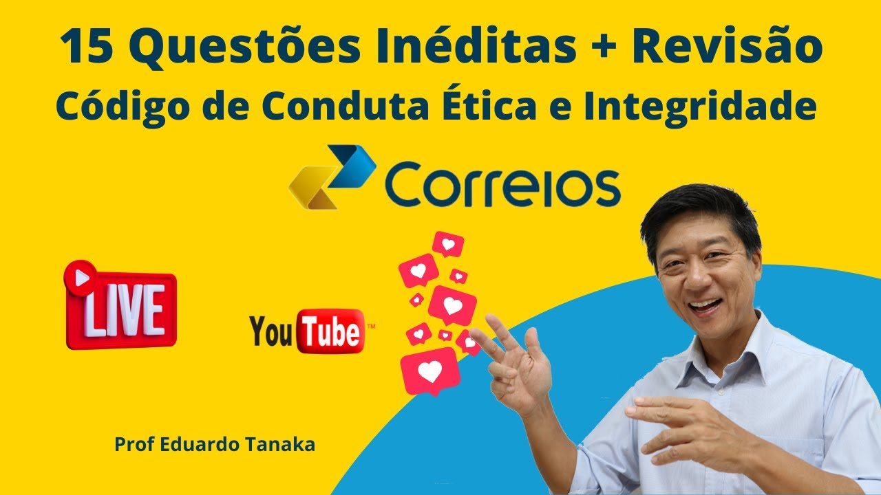 15 Questões inéditas sobre o Código de Conduta Ética e Integridade dos Correios com Revisão - Tanaka