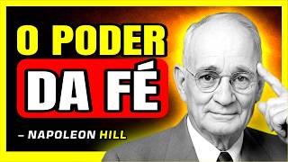 O Poder Da Fé Constrói a Realidade Que Você Deseja | Napoleon Hill Revela
