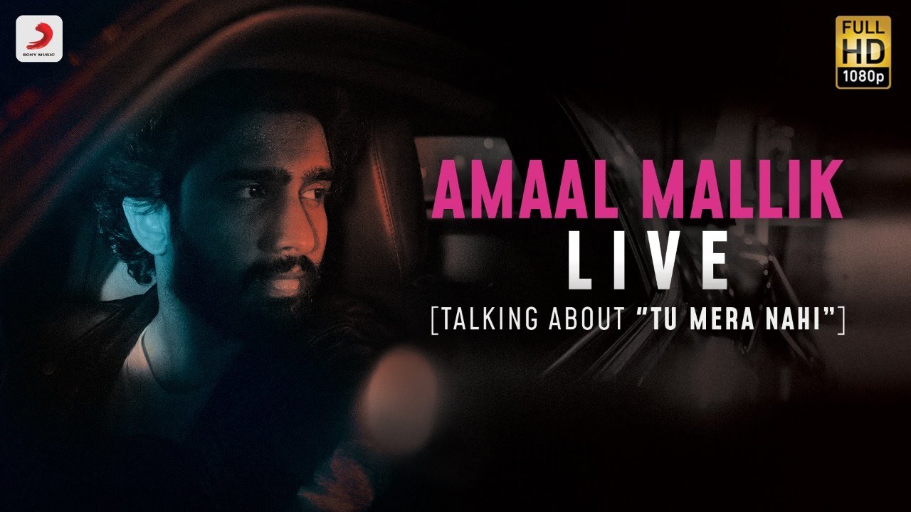 TU MERA NAHI LYRICS - AMAAL MALLIK TU MERA NAHI LYRICS - AMAAL MALLIK