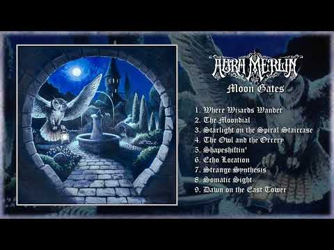 Aura Merlin - Moon Gates (2025) (Full Album)