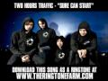 TWO HOURS TRAFFIC - "SURE CAN START" [ New Video + Lyrics + Download ]