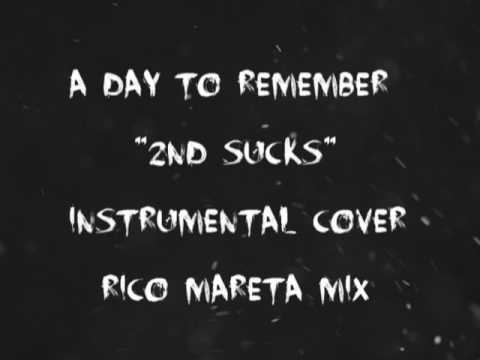 A Day To Remember - 2nd Sucks [Instrumental Cover] [RicoMaretaMix]