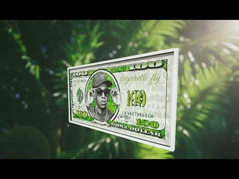 Cigarette fly -Intro Dora dollars 