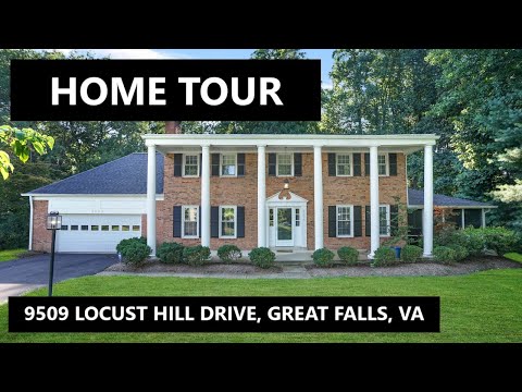Home Tour | 9509 Locust Hill Drive, Great Falls, VA 22066