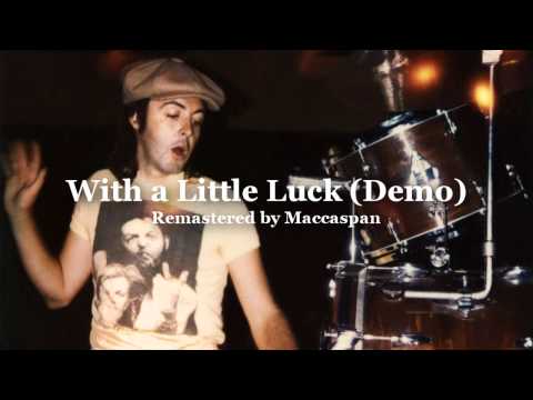 Wings - With a Little Luck Demo - Remastered by Maccaspan