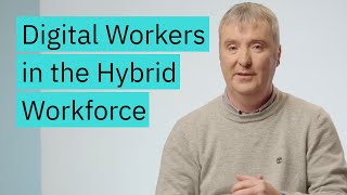 The Future of Digital Workers