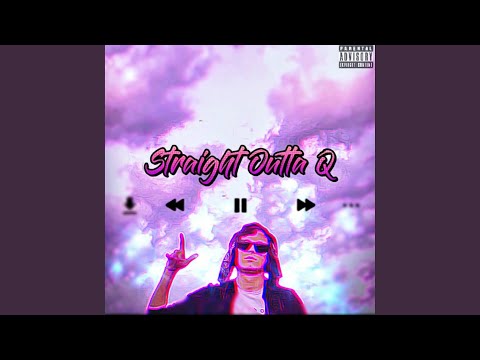 $traight Outta Q, Part 1