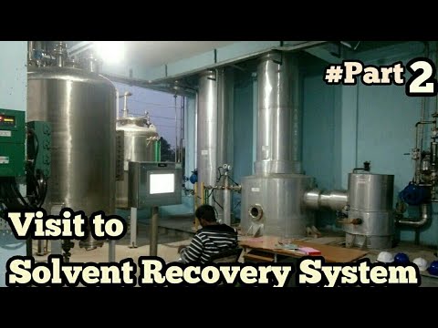 Solvent recovery plant/ industrial visit
