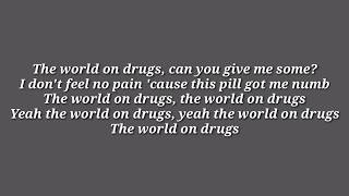 Future, Juice WRLD - WRLD On Drugs HQ lyrics