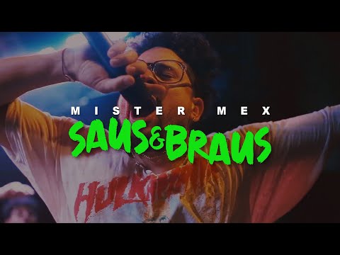 Mister Mex - Saus&Braus (prod. by morten) (Official Video)
