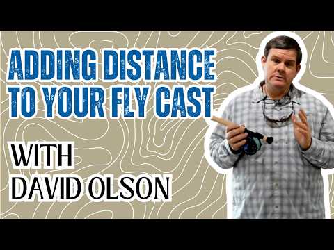 White's Tackle Tips: Add 10 Feet to Your Fly Cast