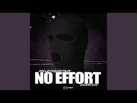 No Effort (feat. Donny Loc)