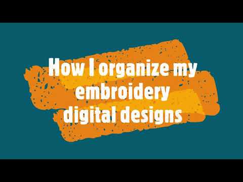 Embroidery Design organizing on your computer