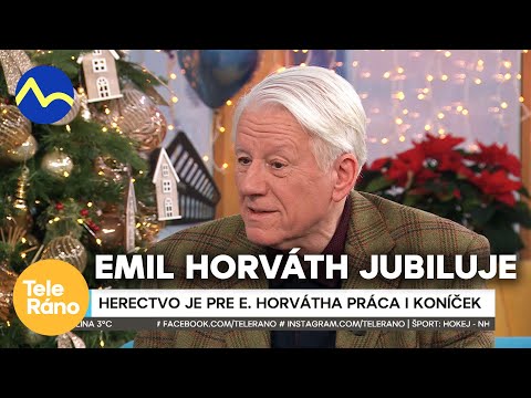 Emil Horváth: Herectvo je pre mňa práca aj koníček | Teleráno