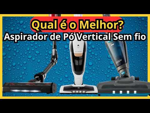 (NOVO)Qual é o Melhor Aspirador de Pó Vertical Sem fio para Comprar em 2026?
