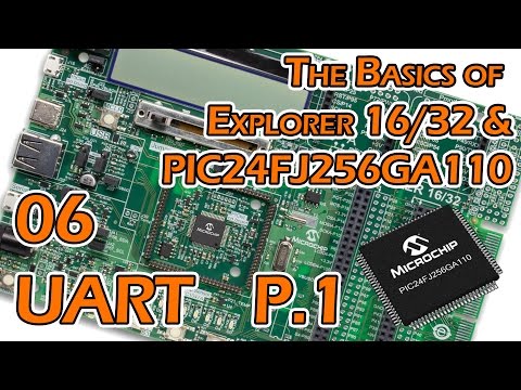 Exploring PIC Microcontrollers - 06 - UART Part 1