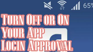 Facebook Turn on/off Login Approval
