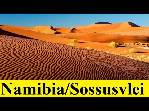 Namibia /Africa (Sossusvlei,Deadvlei,Dune 45) Part 2