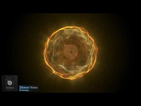 Demon Noise - Crossing
