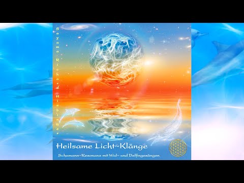 Heilsame Licht~Klänge