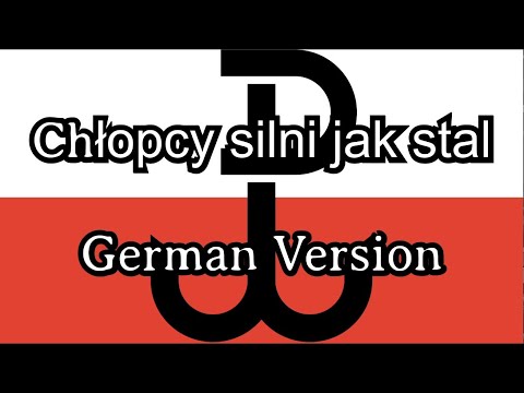 "Chłopcy silni jak stal" - Song of The Warsaw Uprising [German Version]