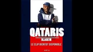 BLACK M - Qataris (audio)
