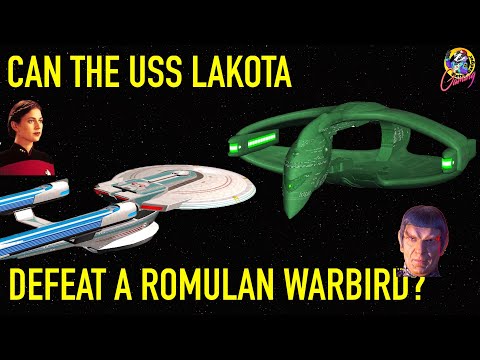Can the USS Lakota Defeat a Romulan Warbird? - Star Trek Starship Battles