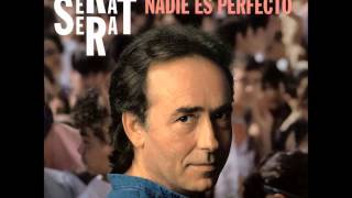 Bendita música: Serrat (Nadie es perfecto).