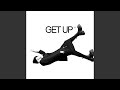 GET UP