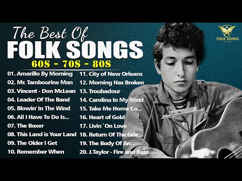 Classic Folk Music Playlist - 100 Most Essential Folk Songs - Bob Dylan, D.Fogelberg, S.& Garfunkel