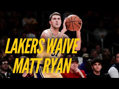 Lakers Waive Matt Ryan, Another Move Coming?