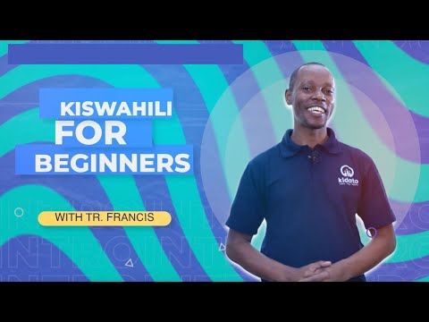Kiswahili For Beginners | Introduction to Swahili