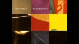 Vince Watson - Moments In Time