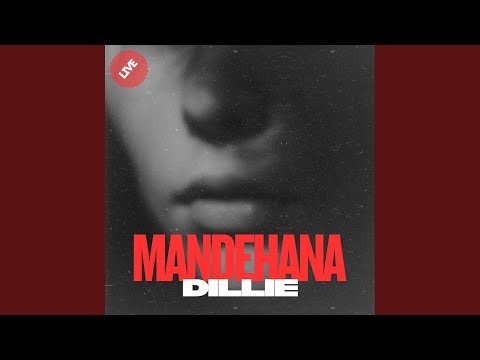 Mandehana (DILLIE)