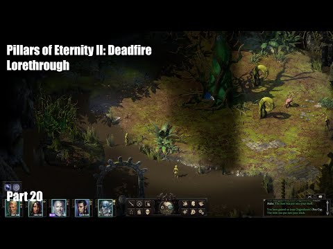 Pillars of Eternity II: Deadfire Lorethrough Pt. 20 - Motare o Kozi, Exploring