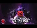 Dota 2 - The International 4 - The Movie 