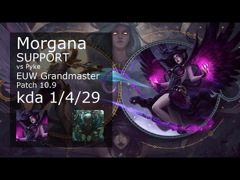 Morgana Support vs Pyke - EUW Grandmaster 1/4/29 Patch 10.9 Gameplay