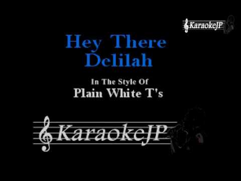 Hey There Delilah (Karaoke) - Plain White T's