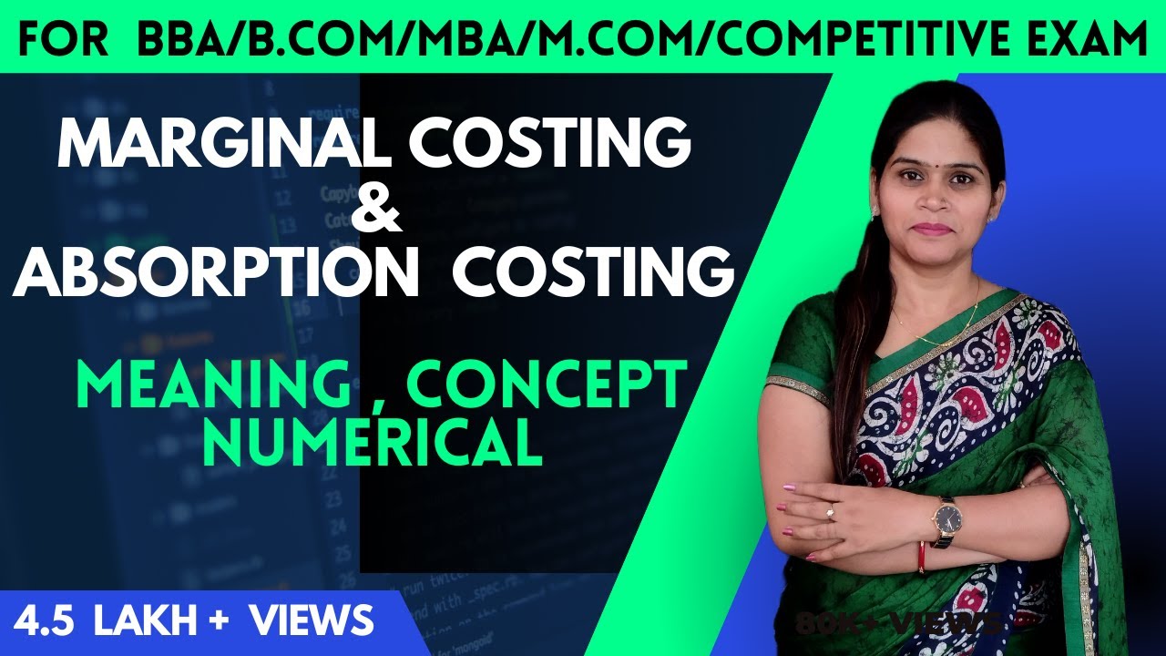 Marginal Costing  & Absorption Costing | Marginal Cost | Marginal & Absorption Costing | Difference